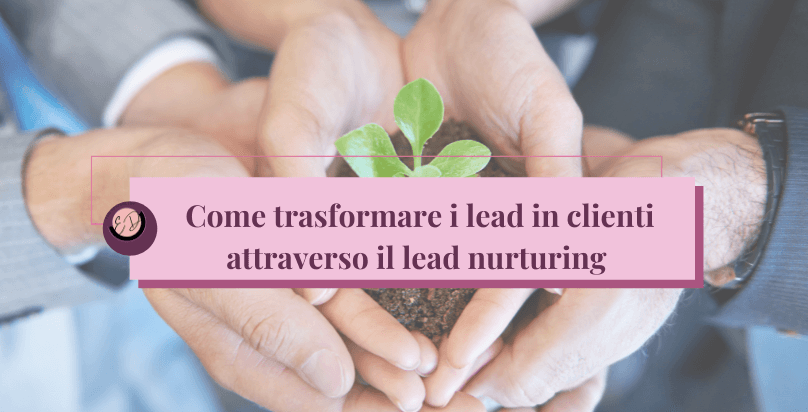 LEAD nurturing